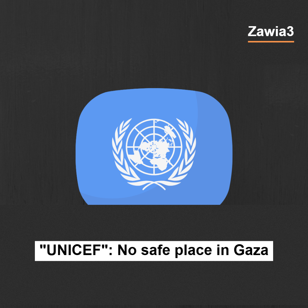UNICEF: No safe place in Gaza